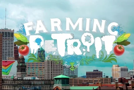 FYI ChannelDocumentary "Farming Detroit'