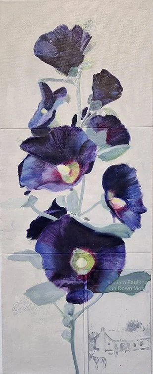 HOLLYHOCKS (THE FAULKNER PROJECT)