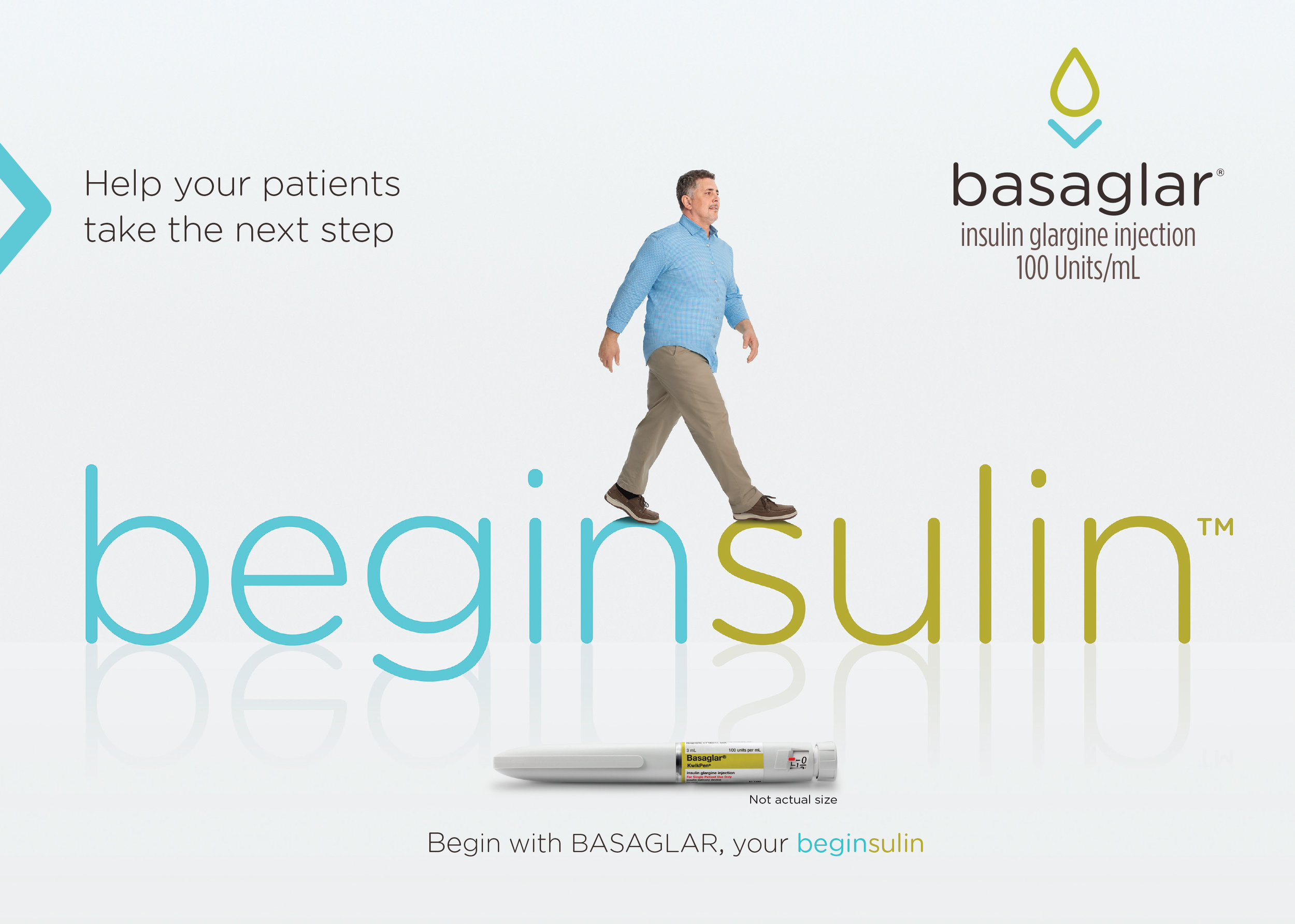 Basaglar is a long-acting insulin that we positioned as the starter insulin, coining the term "beginsulin" for the launch