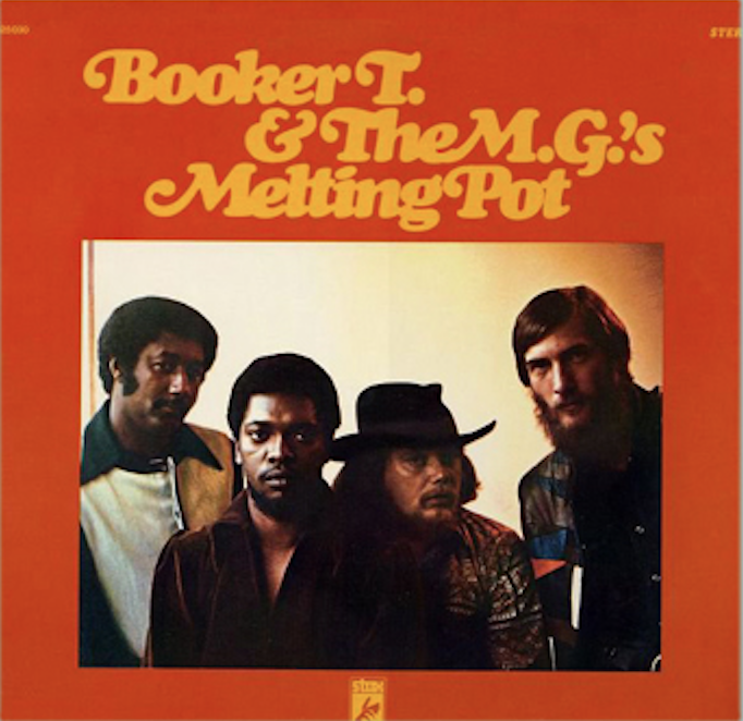 Melting Pot - BOOKER T & THE MG'S