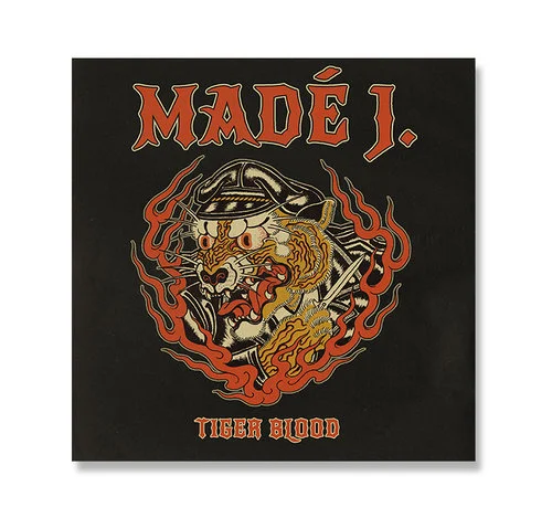 MADÉ J. (OUT NOW!) TIGER BLOOD
