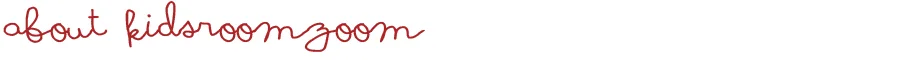 ABOUT KIDSROOMZOOM.jpg