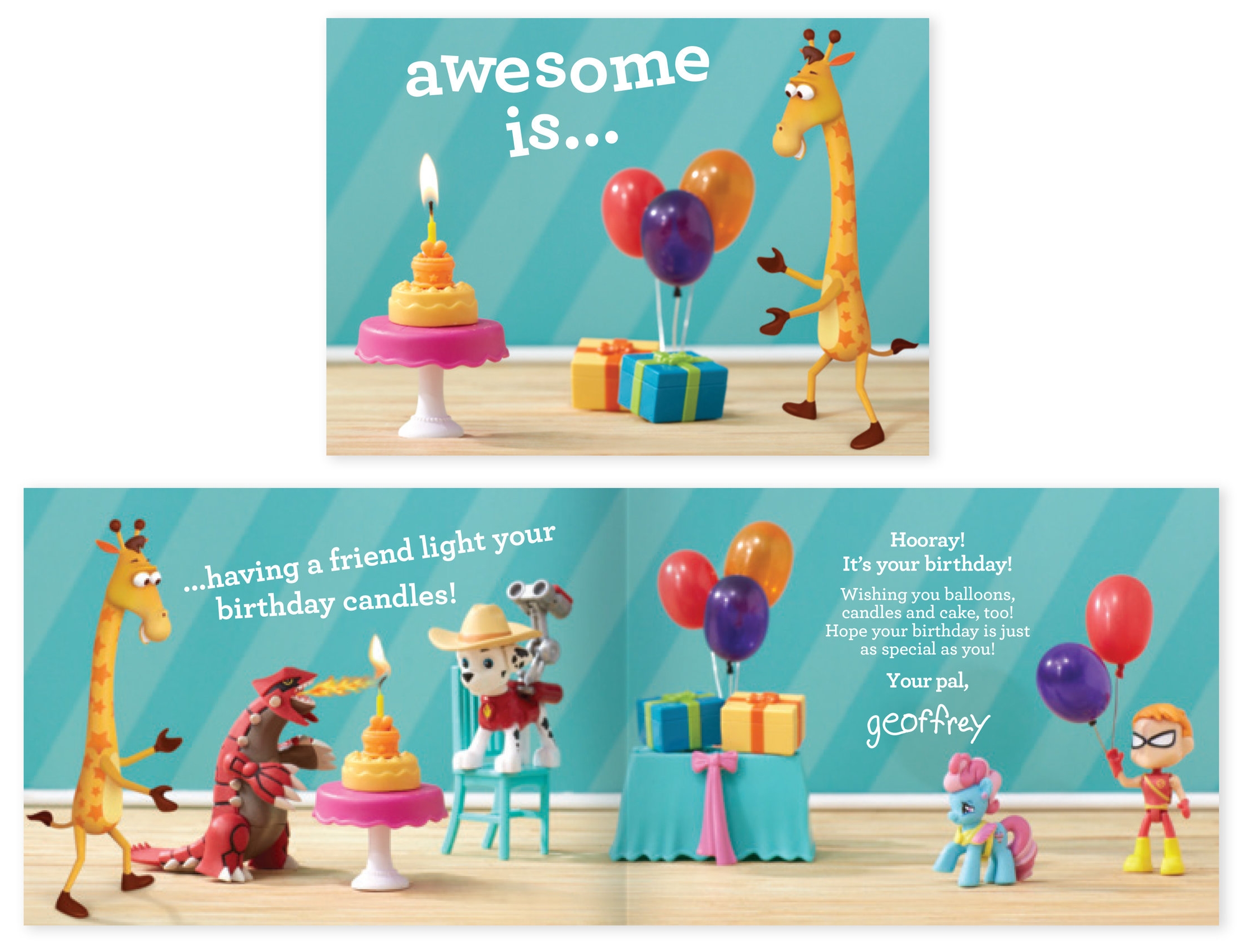 Oops… What happens when Geoffrey is late to wish you a happy birthday? He sends Batman to the rescue!