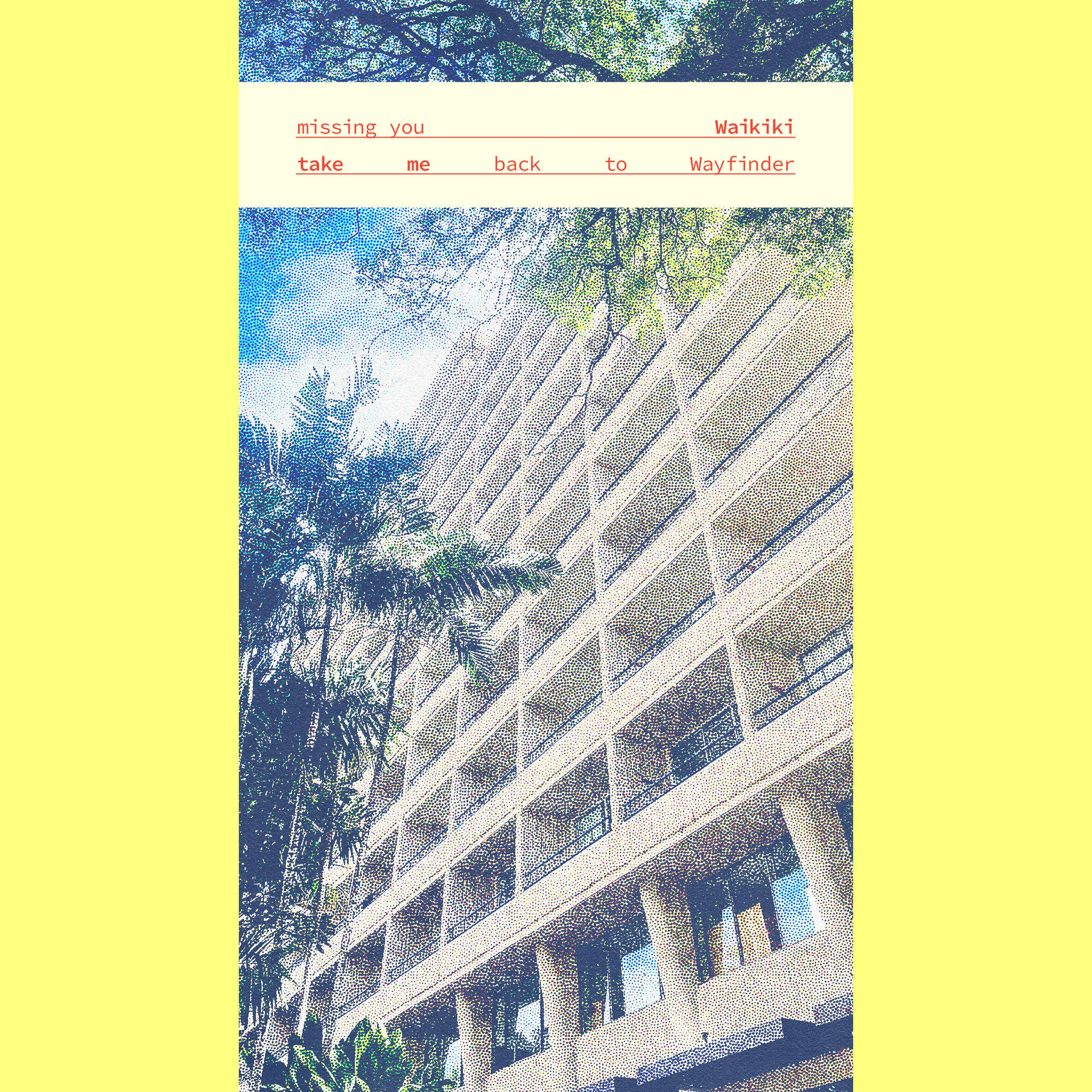 Sizzle : Wayfinder Waikiki