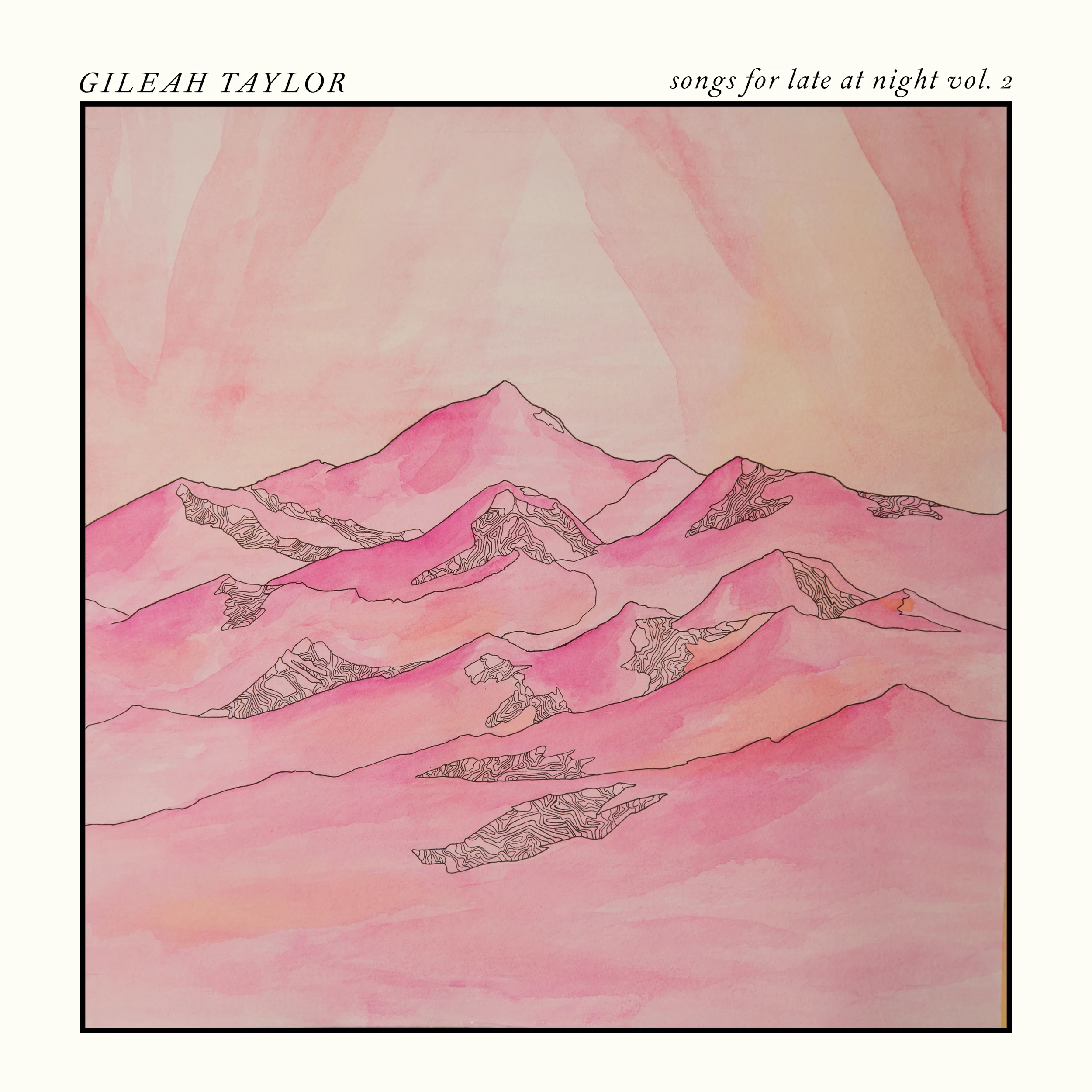 Gileah Taylor-Songs For Late At Night Volume 2