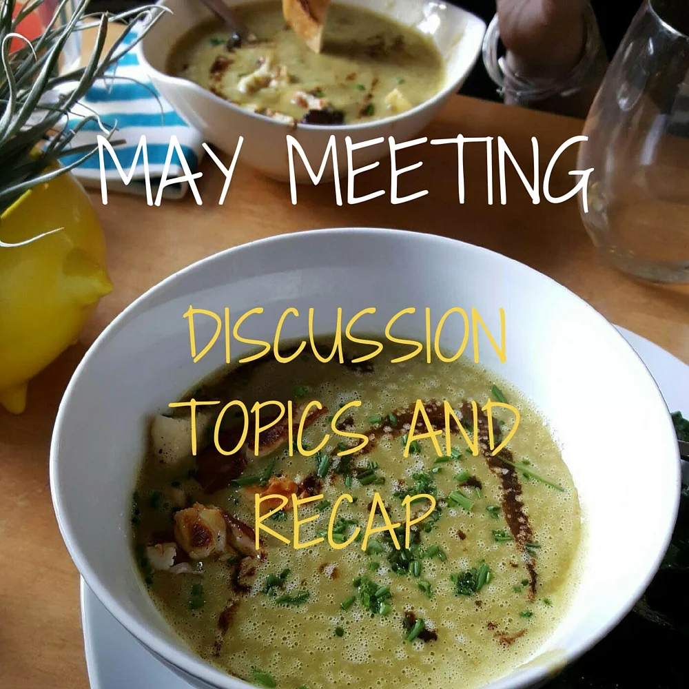 May 2016 Meeting Topics