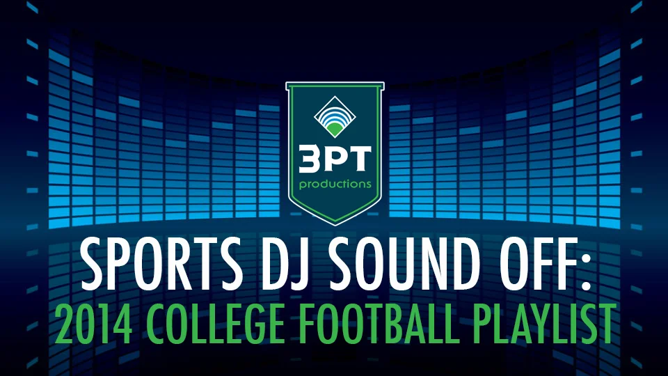 Sports DJ Sound Off: 2014 College Football Playlist