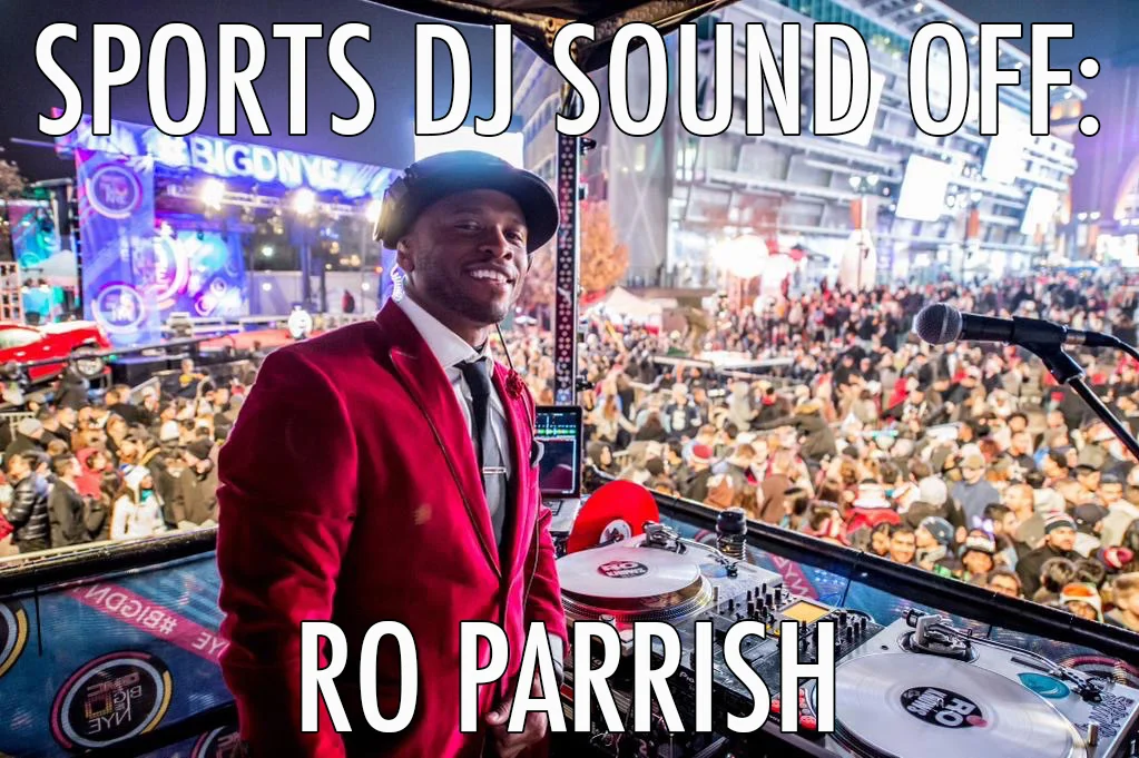 Sports DJ Sound Off: Meet Ro Parrish