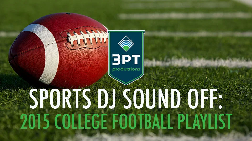 Sports DJ Sound Off: 2015 College Football Playlist