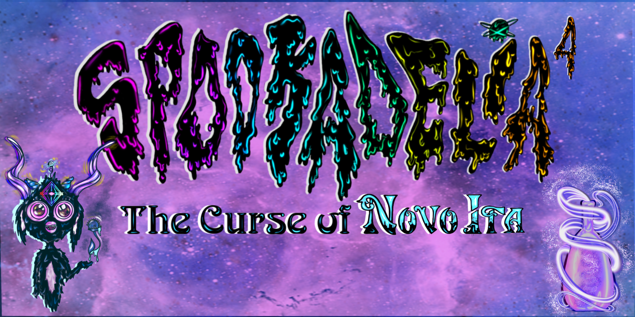 Spookadelia 4: The Curse of Novo Ita | Spectra Art Space