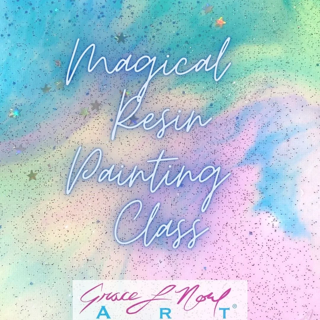 Magical Resin Pouring Class | Grace Noel Art