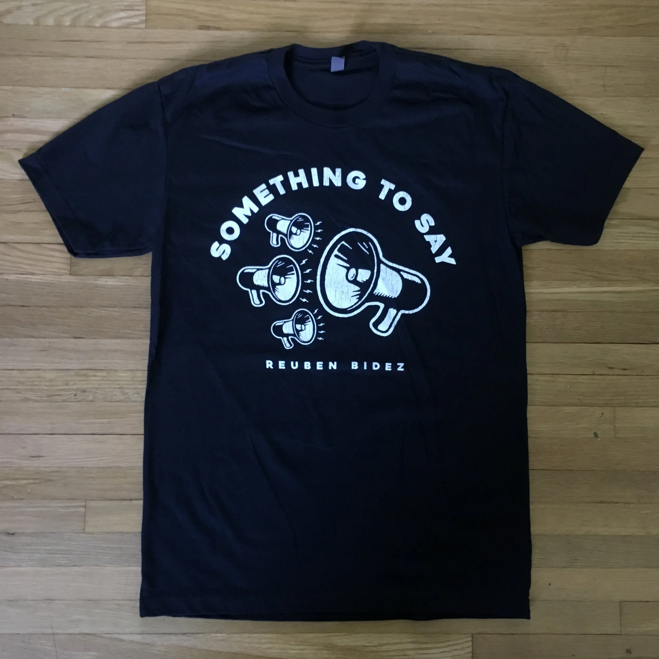 Something To Say Tee