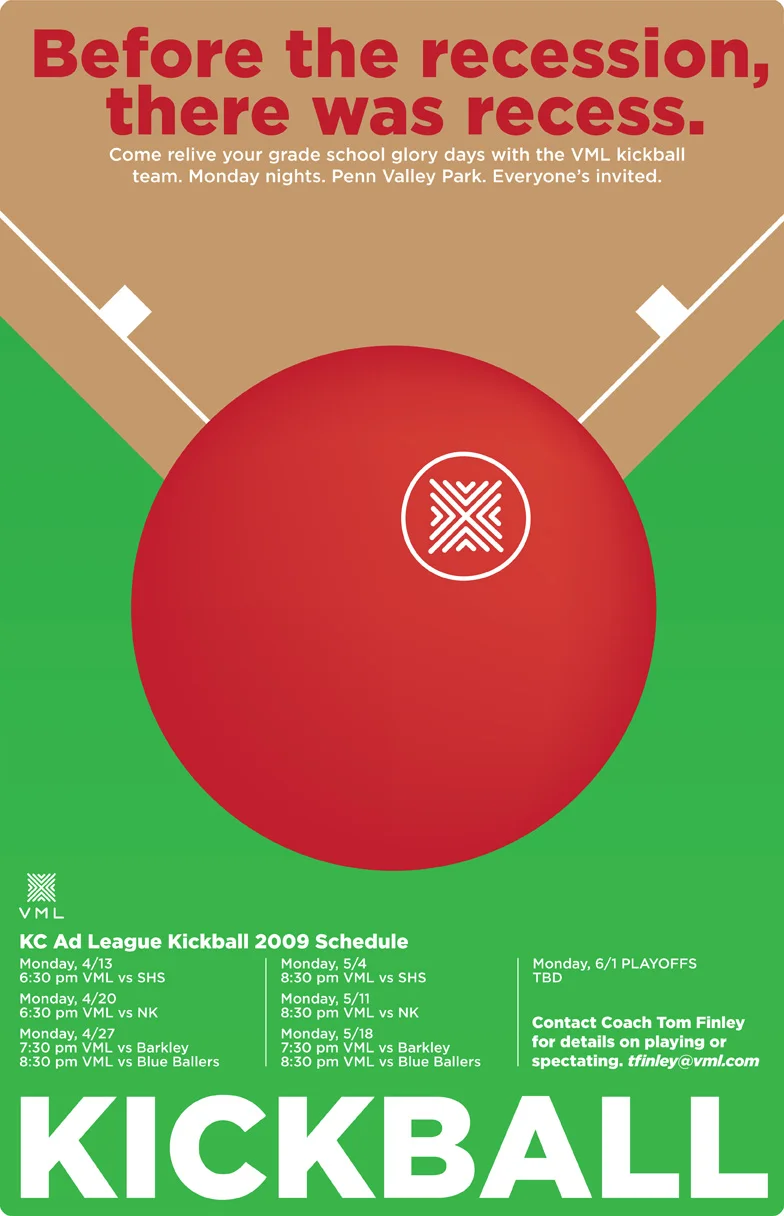  Poster promoting the VML company kickball team.    