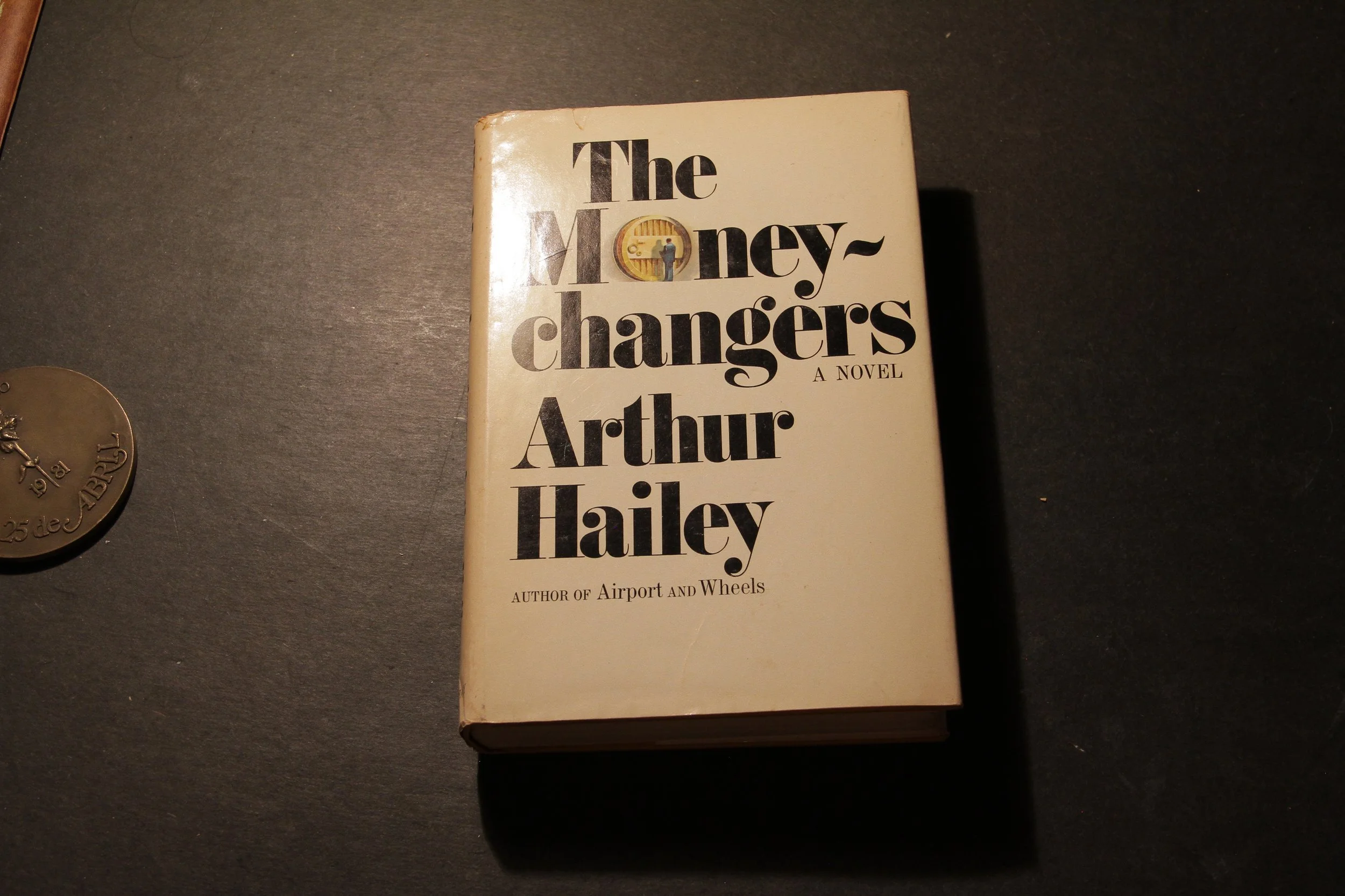 The Money Changers by Arthur Hailey