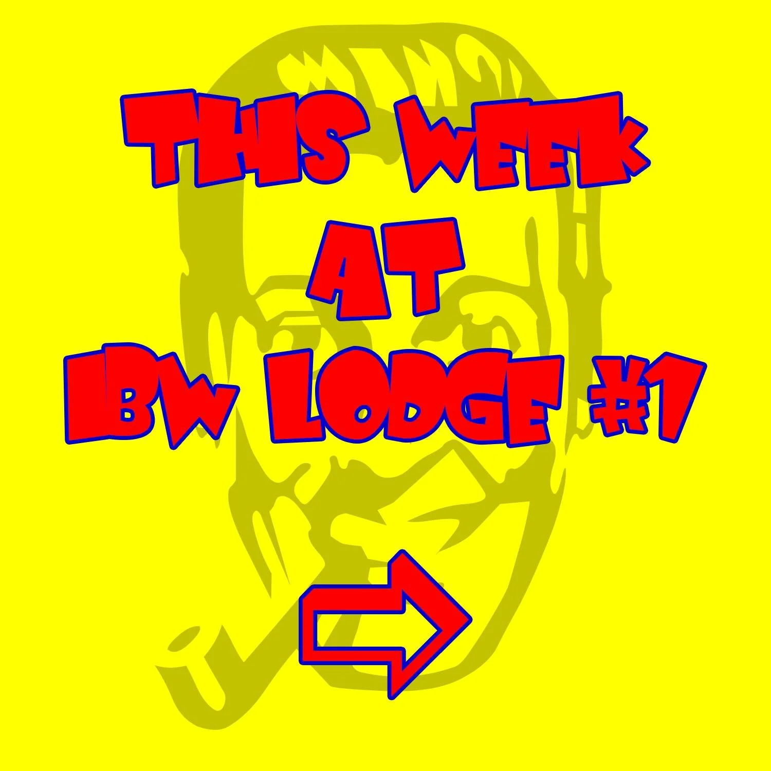WE'VE GOT A TON OF LIFE CHANGING EXPERIENCES FOR YOU AT IBW LODGE #1.

CALL YOUR GURU! 

TEXT YOUR CONSUL! 

HAUNT THE DREAMS OF YOUR ENEMIES!

Of course, EVERY TUESDAY, is TUESDAY NIGHT TRIVIA W/ MR. KING!

Thursday at 7pm: MAGICK SHOW EPISODE 2, &q