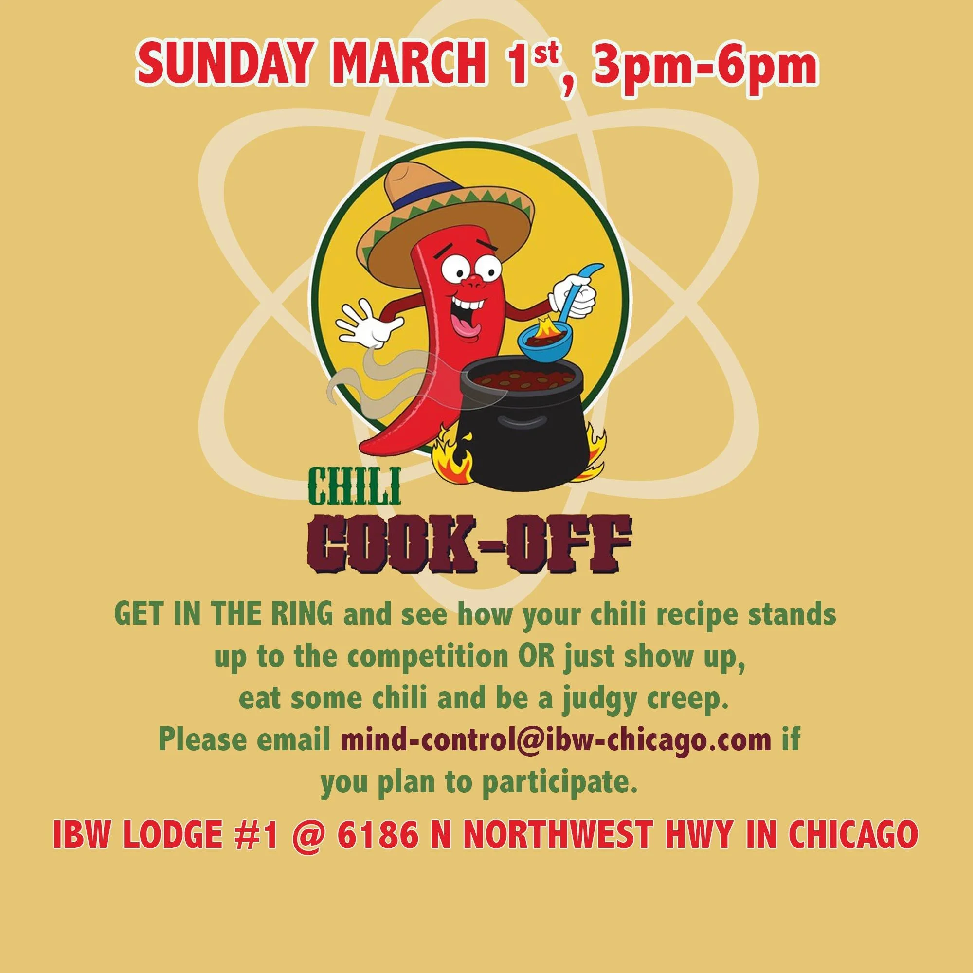 I'd love to get 1 or 2 more contestants for tomorrow's CHILI COOK-OFF.

What do you say? Do you have a recipe that you're certain will melt faces? Or at least fill a belly? Or send someone on a journey with his spirit animal?

If you want to get in t
