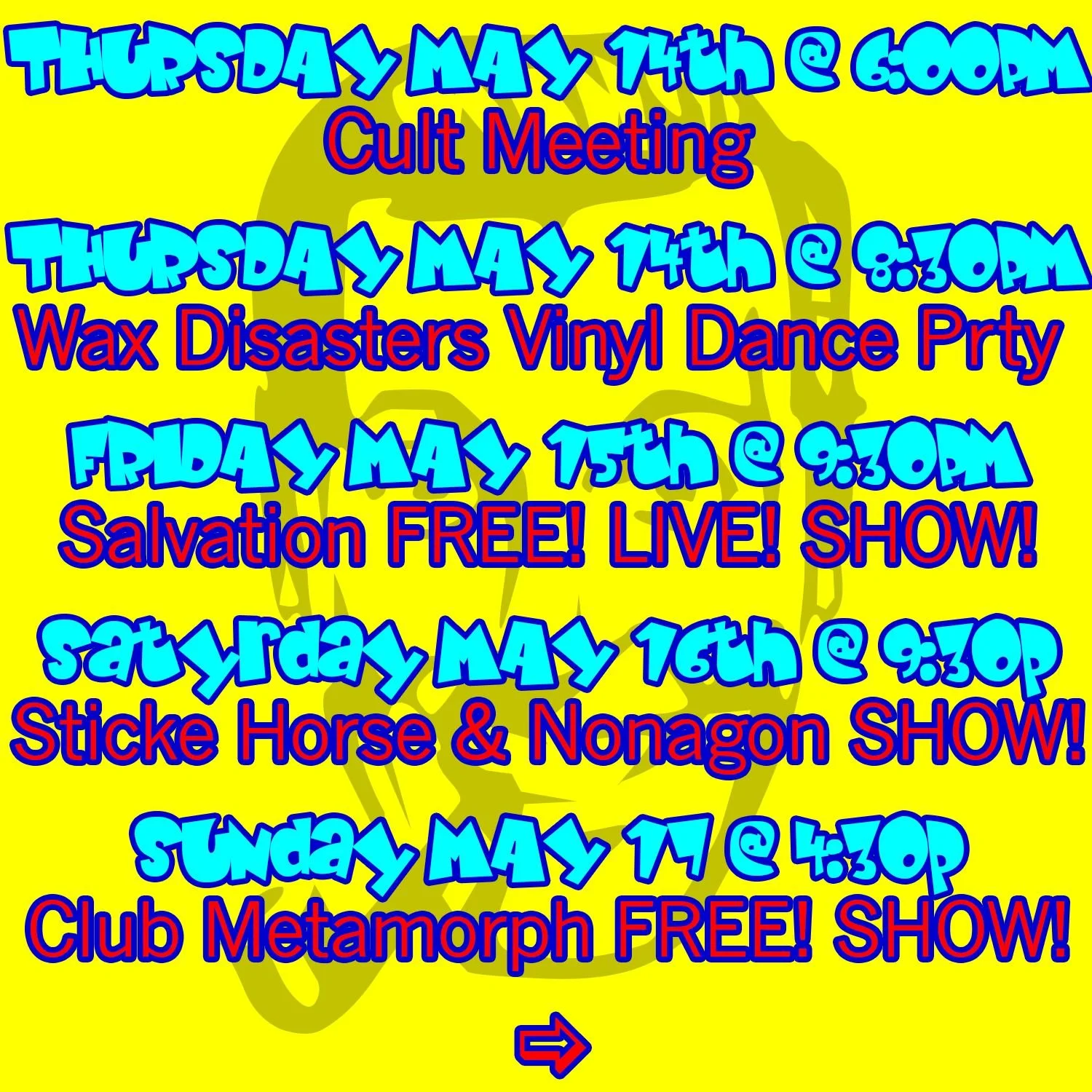 Another action packed weekend here at IBW Lodge #1.

THURSDAY May 14th - Public CULT MEETING @ 6pm. Come on out and meet and hang with wonderful people!
THURSDAY May 14th @ 8:30 - WAX DISASTERS All Vinyl No Genre Dance Party!
FRIDAY May 15th @ 9:30 -