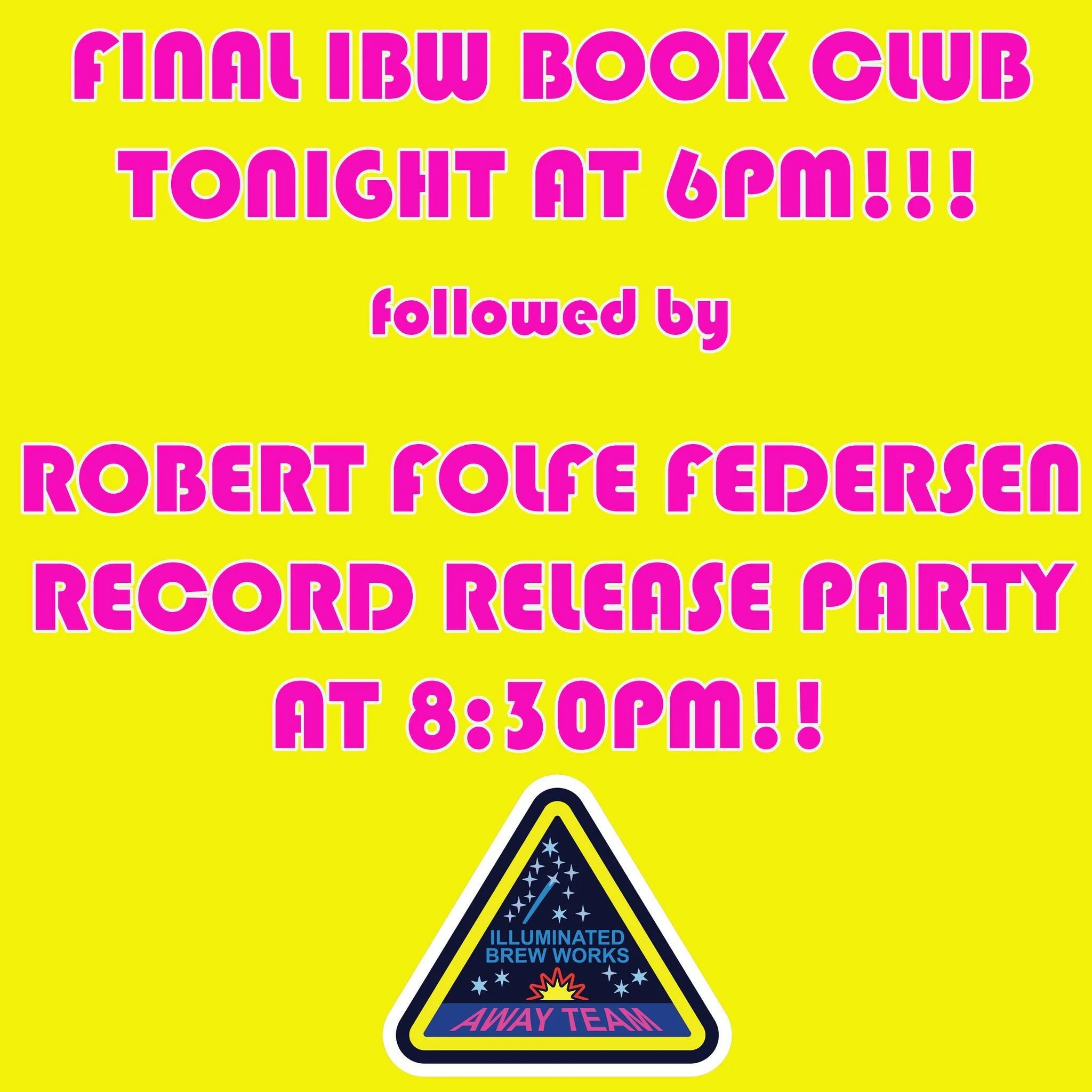 TONIGHT, Wednesday June 17th, we've got THE FINAL IBW BOOK CLUB happening at 6pm!!!!

And then at 8:30p, we've got ROBERT ROLFE FEDERSEN performing for his newest record release featuring artwork from IBW's very own JOHN VERNON FORBES.

What a magick