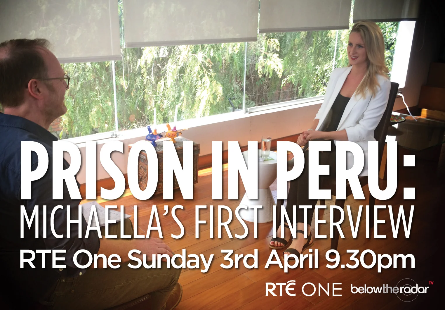 Prison in Peru: Michaella’s First Interview - RTE One