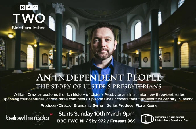 An Independent People: The Story of Ulster’s Presbyterians - BBC Two NI
