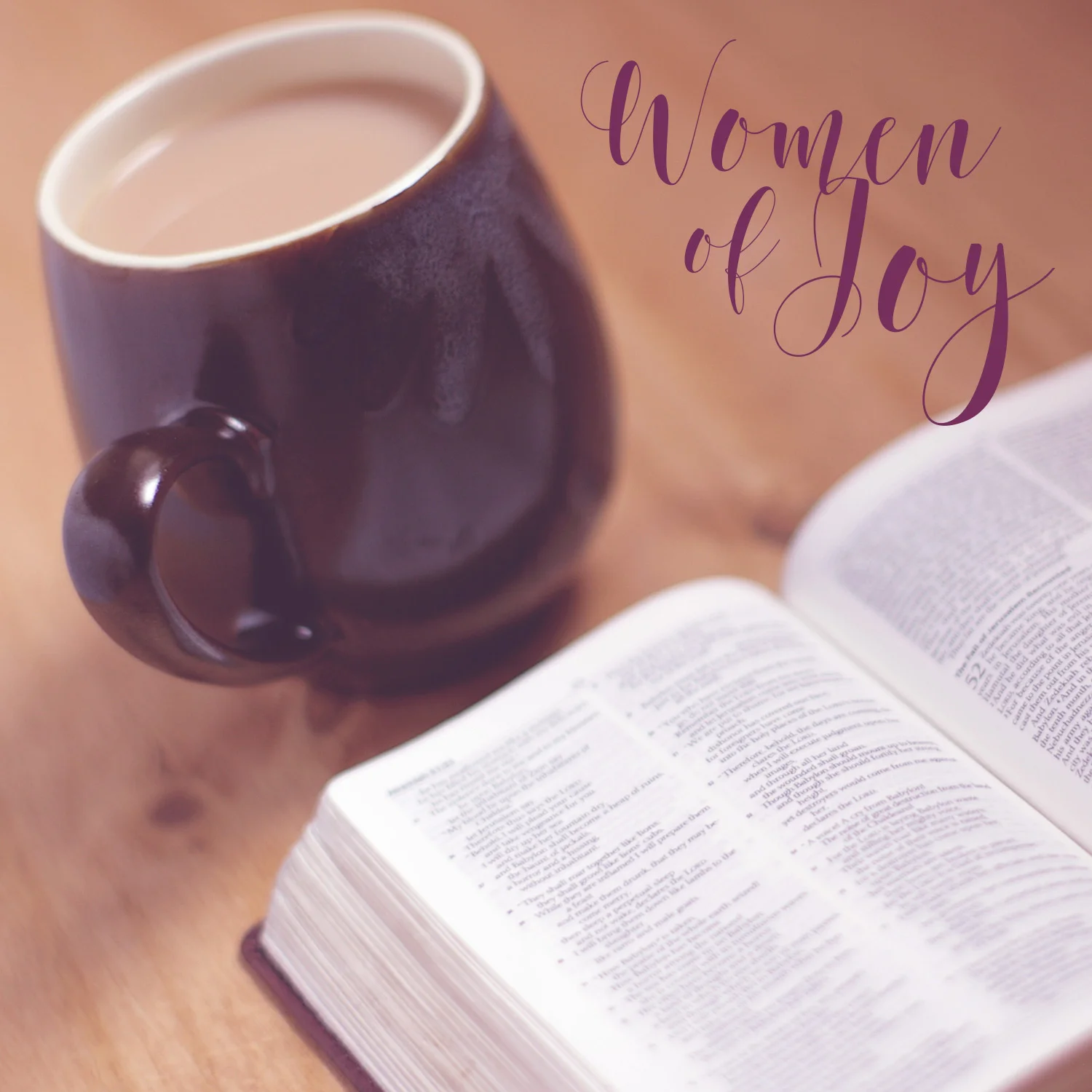 Women of Joy: Coffee & the Word