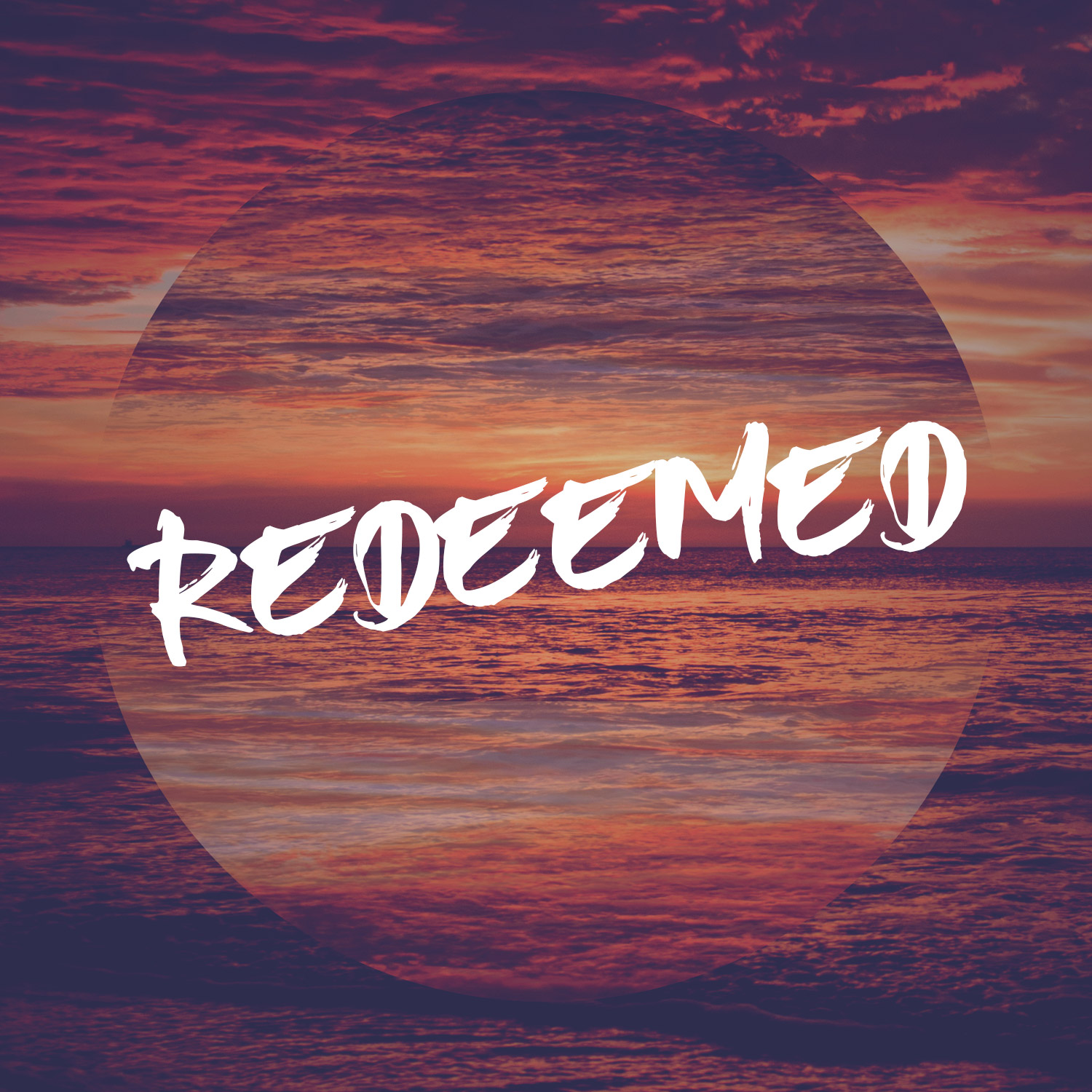 Redeemed: Compelled by Love