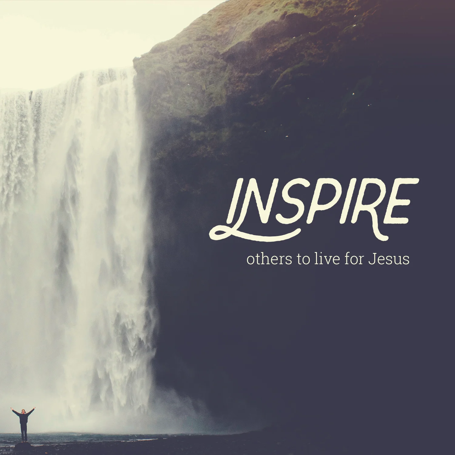 Inspire Others to Live for Jesus