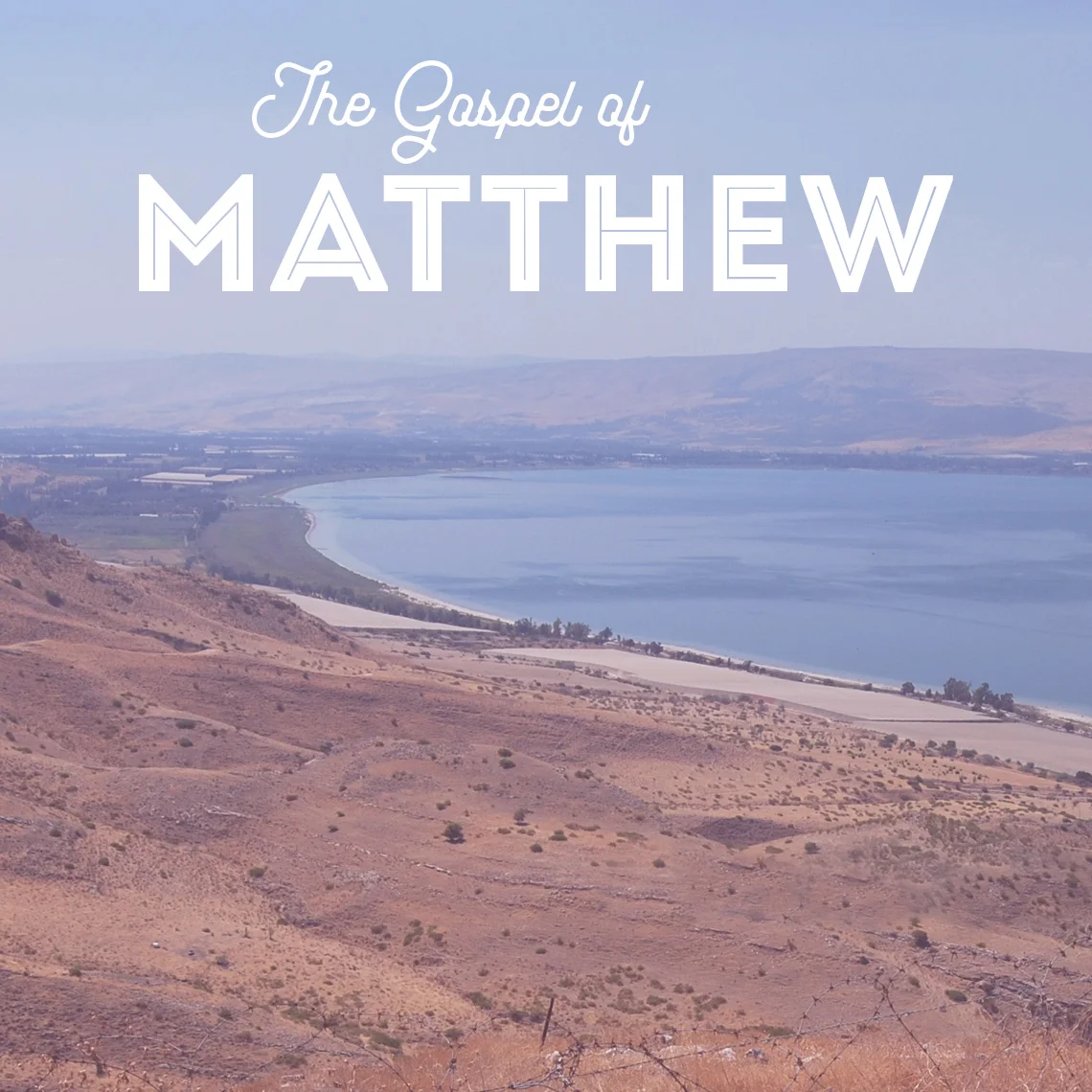 The Gospel of Matthew (Week 1)