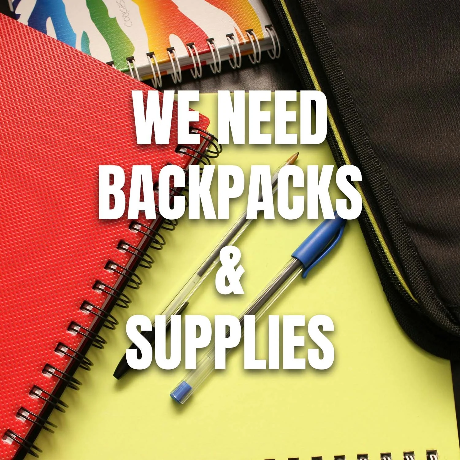 Backpack and School Supplies Drive