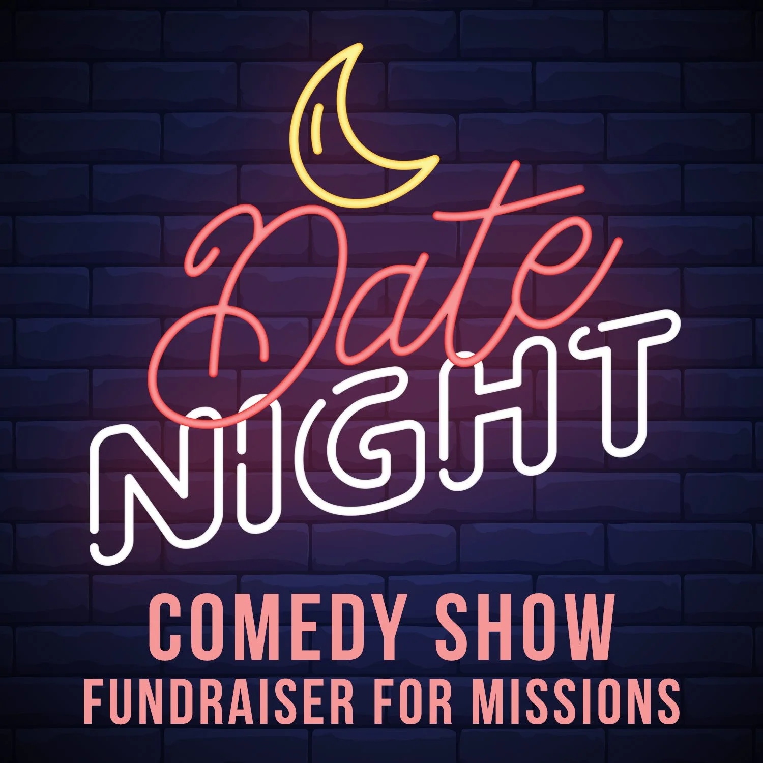 Date Night: Comedy Show for Missions