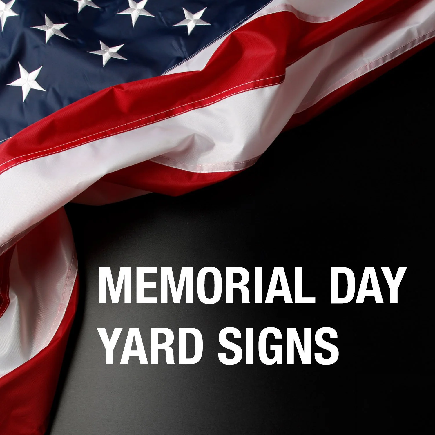 Memorial Day Yard Signs