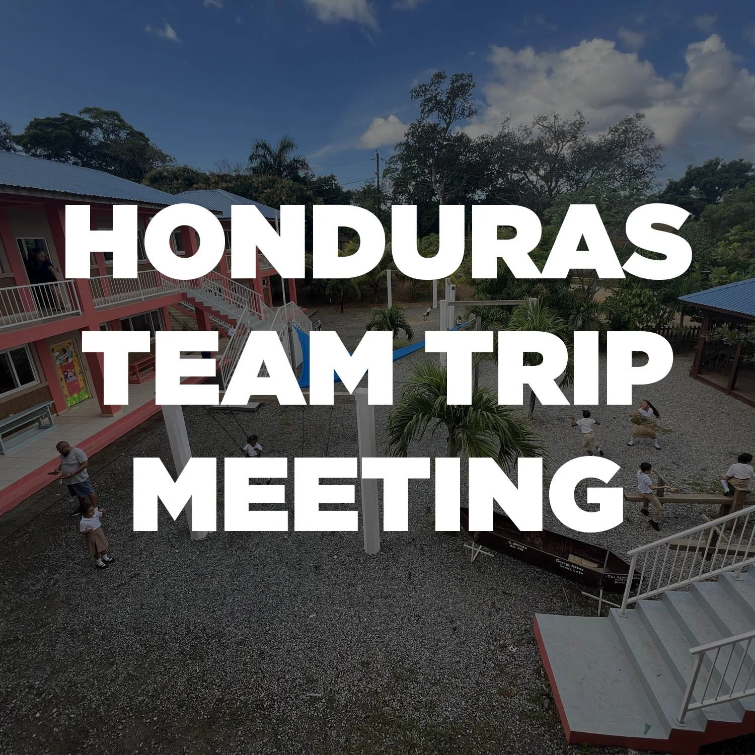 Honduras Team Trip Meeting