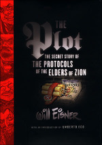 Will Eisner's THE PLOT: THE SECRET STORY OF THE PROTOCOLS OF THE ELDERS OF ZION