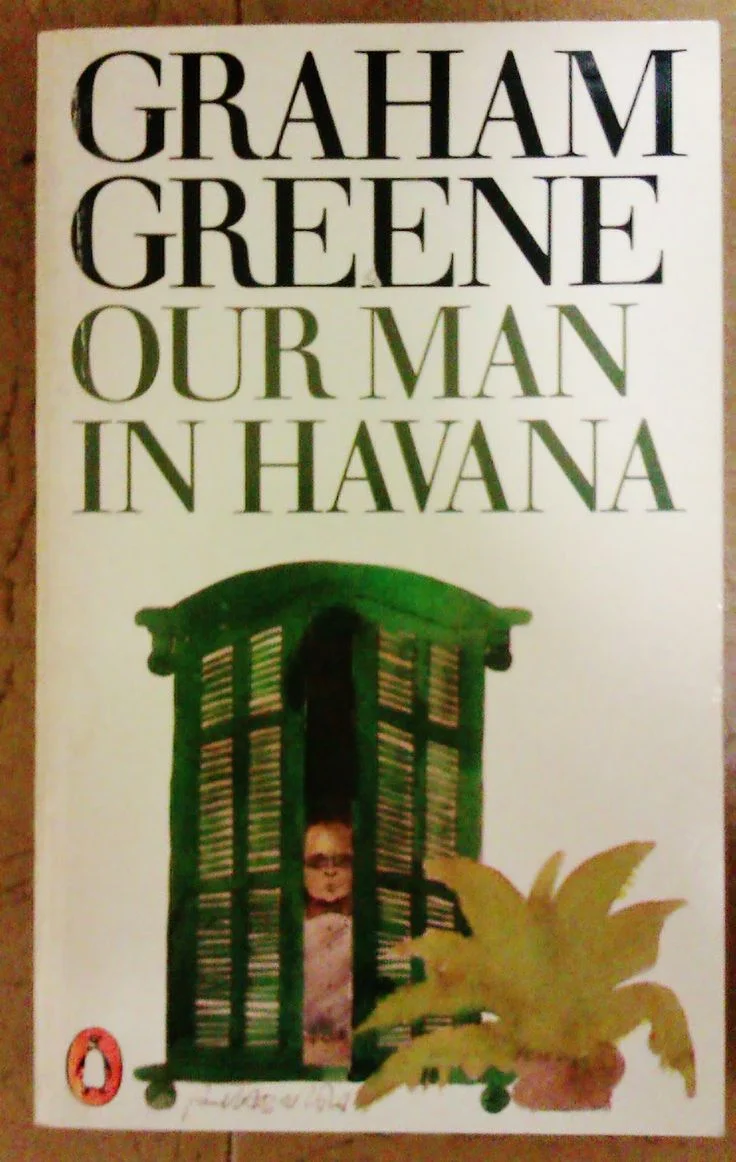 Graham Greene's OUR MAN IN HAVANA