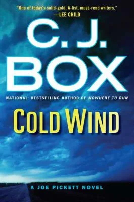C. J. Box's “COLD WIND”