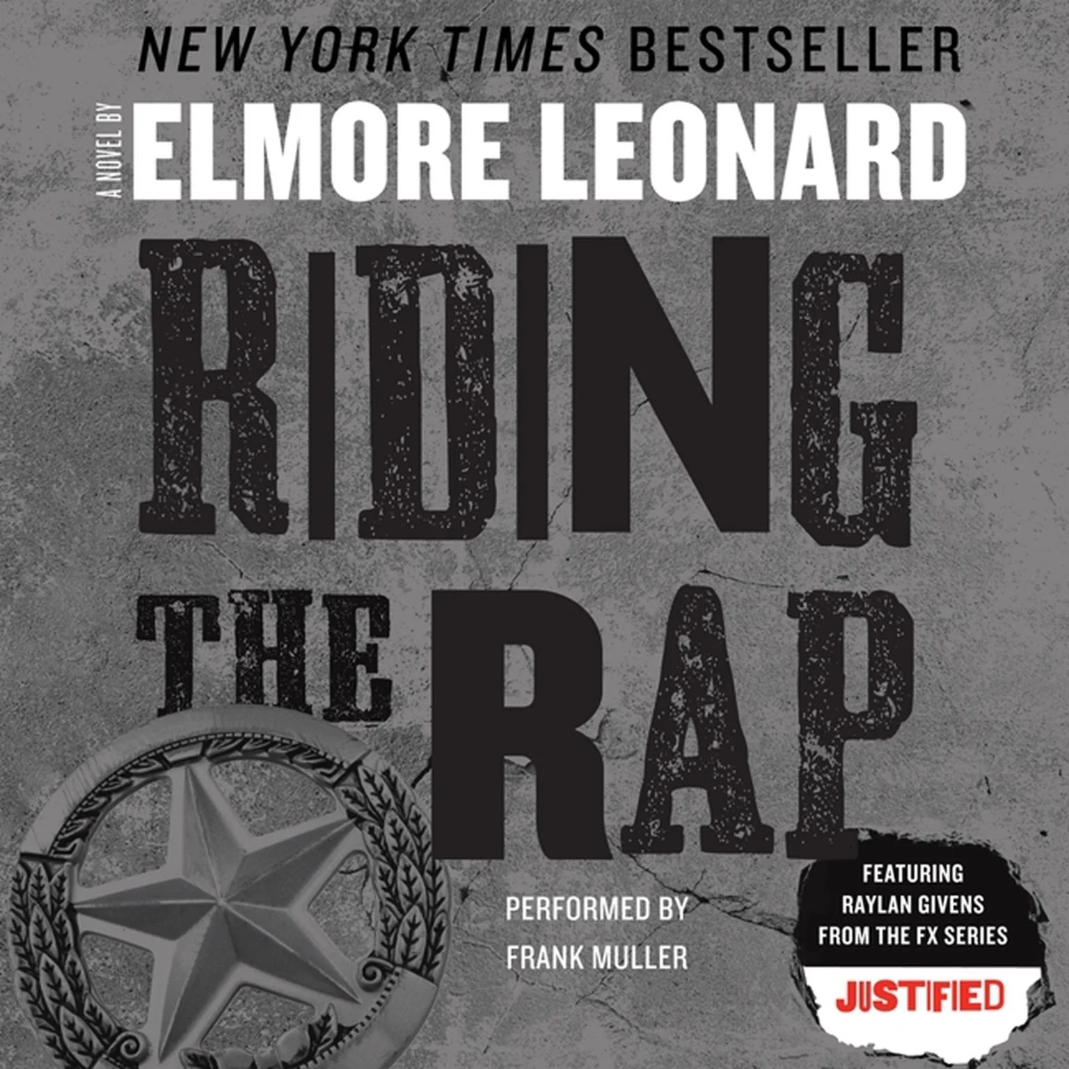 Elmore Leonard's "RIDING THE RAP"