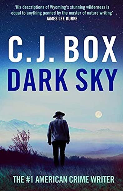 C.J. Box's "DARK SKY"