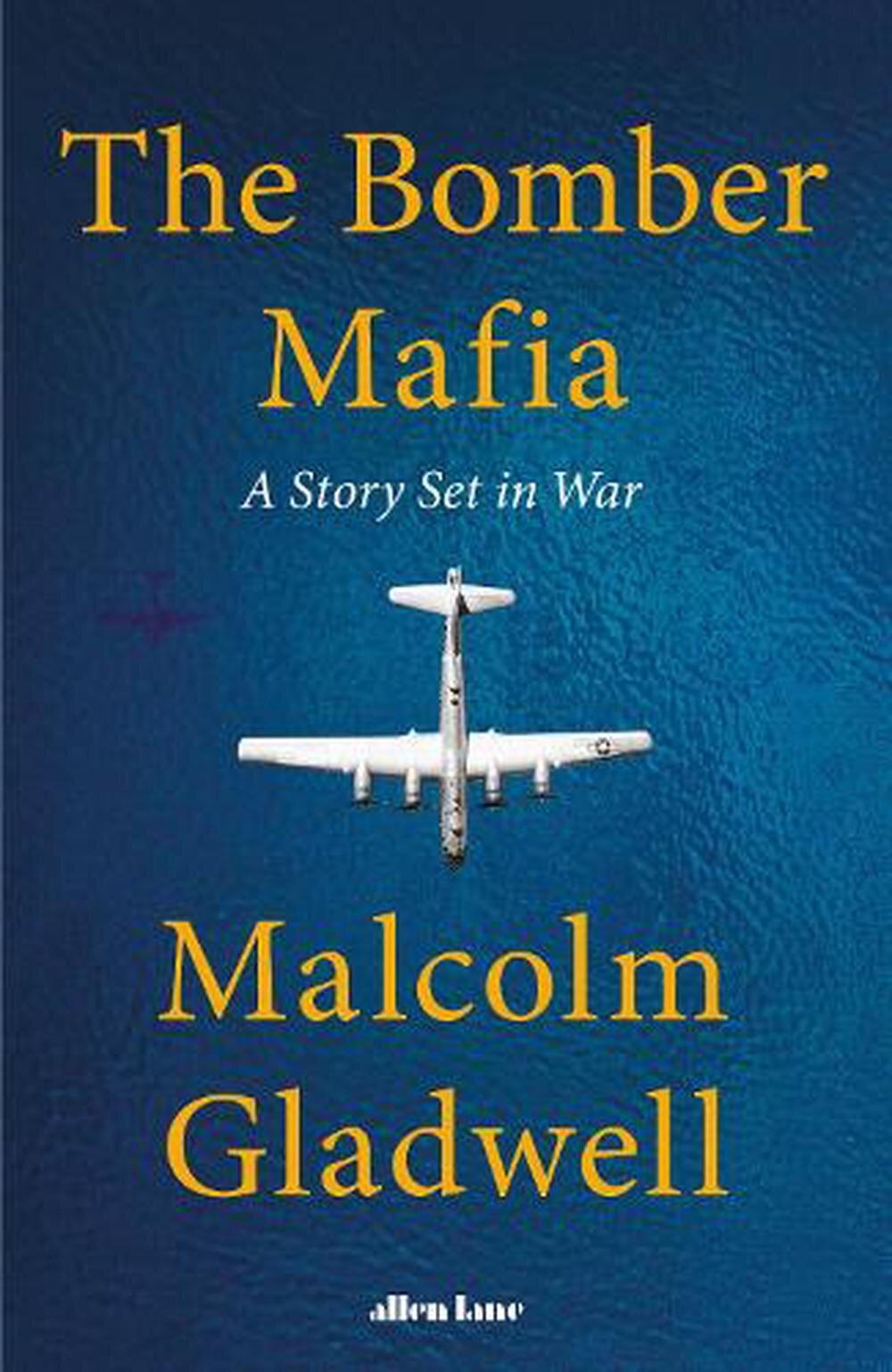 Malcom Gladwell's “THE BOMBER MAFIA"