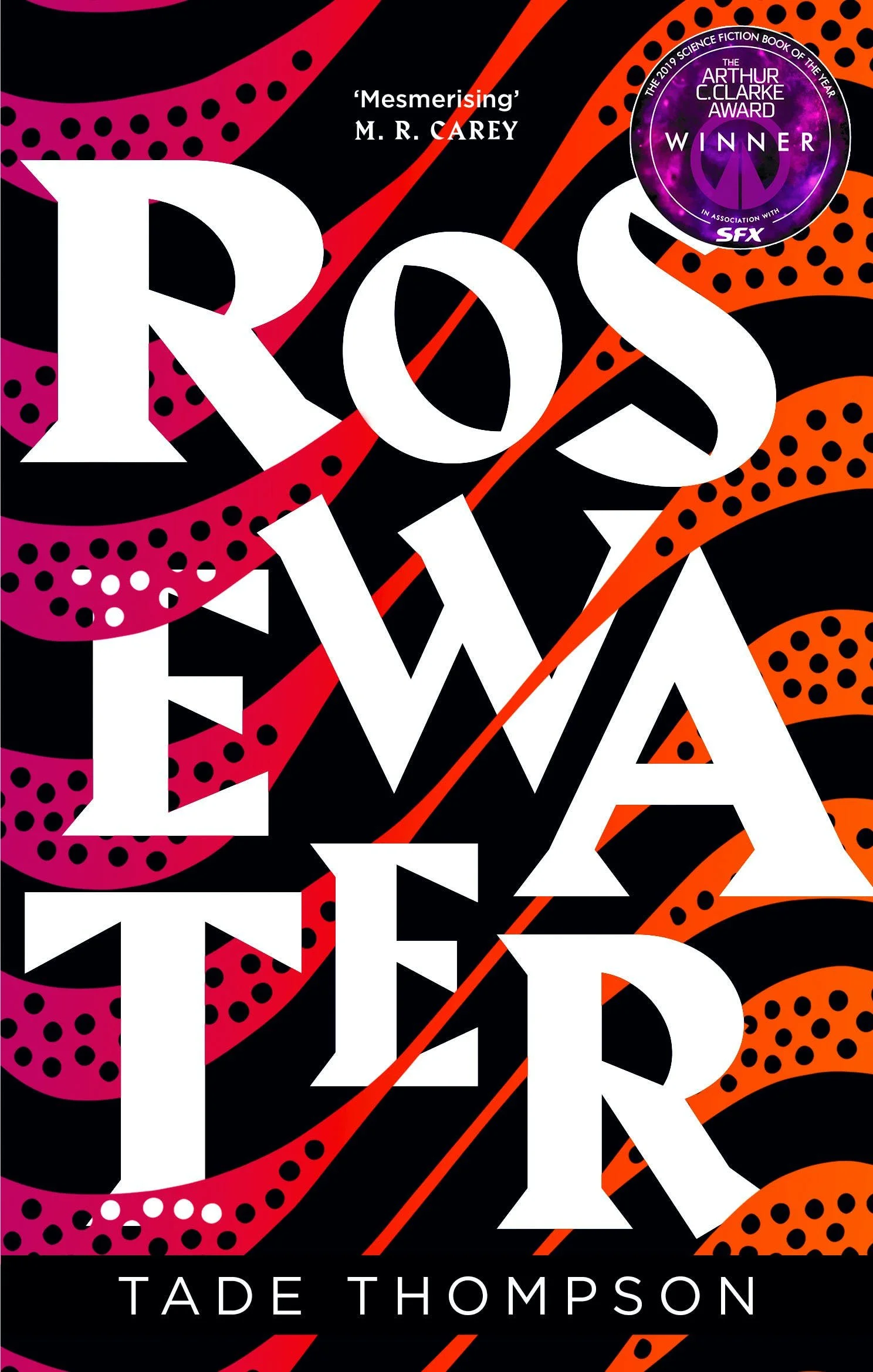 Tade Thompson's "ROSEWATER"