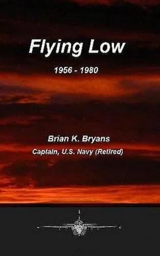 Brian K. Bryans' "FLYING LOW"