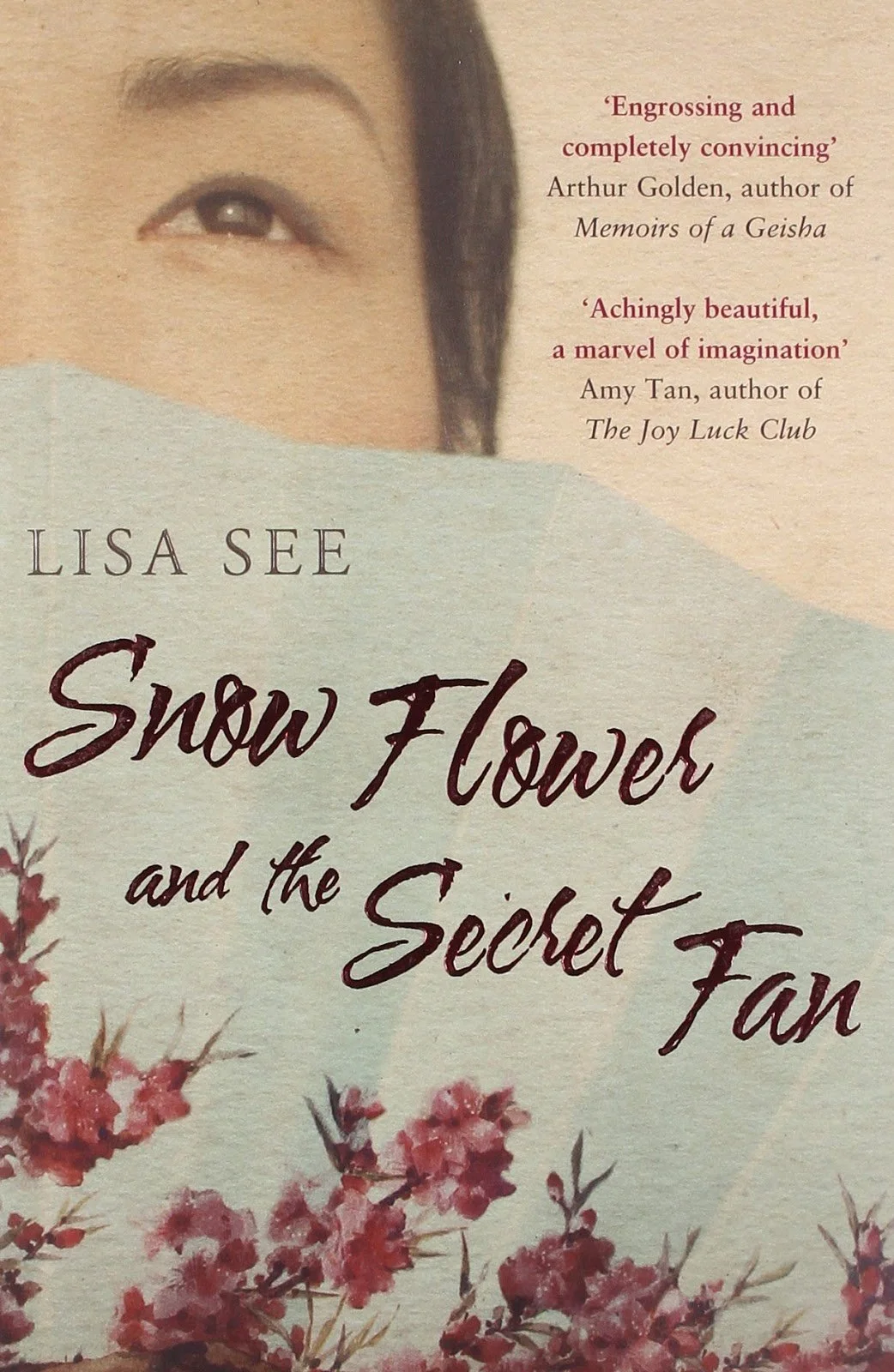 Lisa See's "SNOW FLOWER AND THE SECRET FAN"