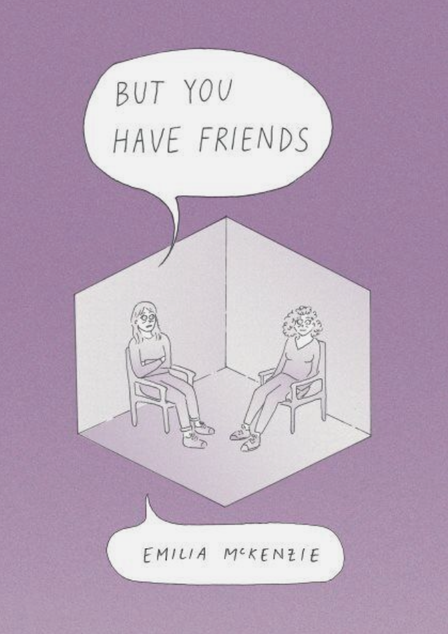 Emilia McKenzie's "But You Have Friends"