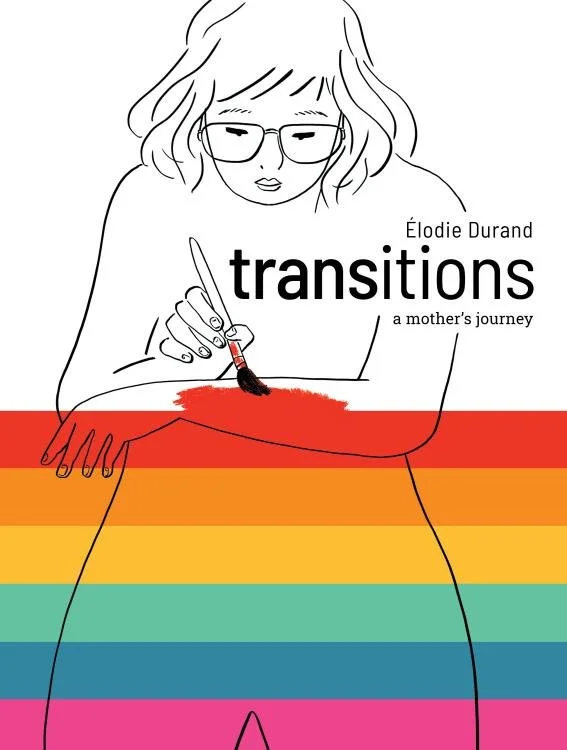Élodie Durand's "TRANSITIONS: A MOTHER'S JOURNEY"
