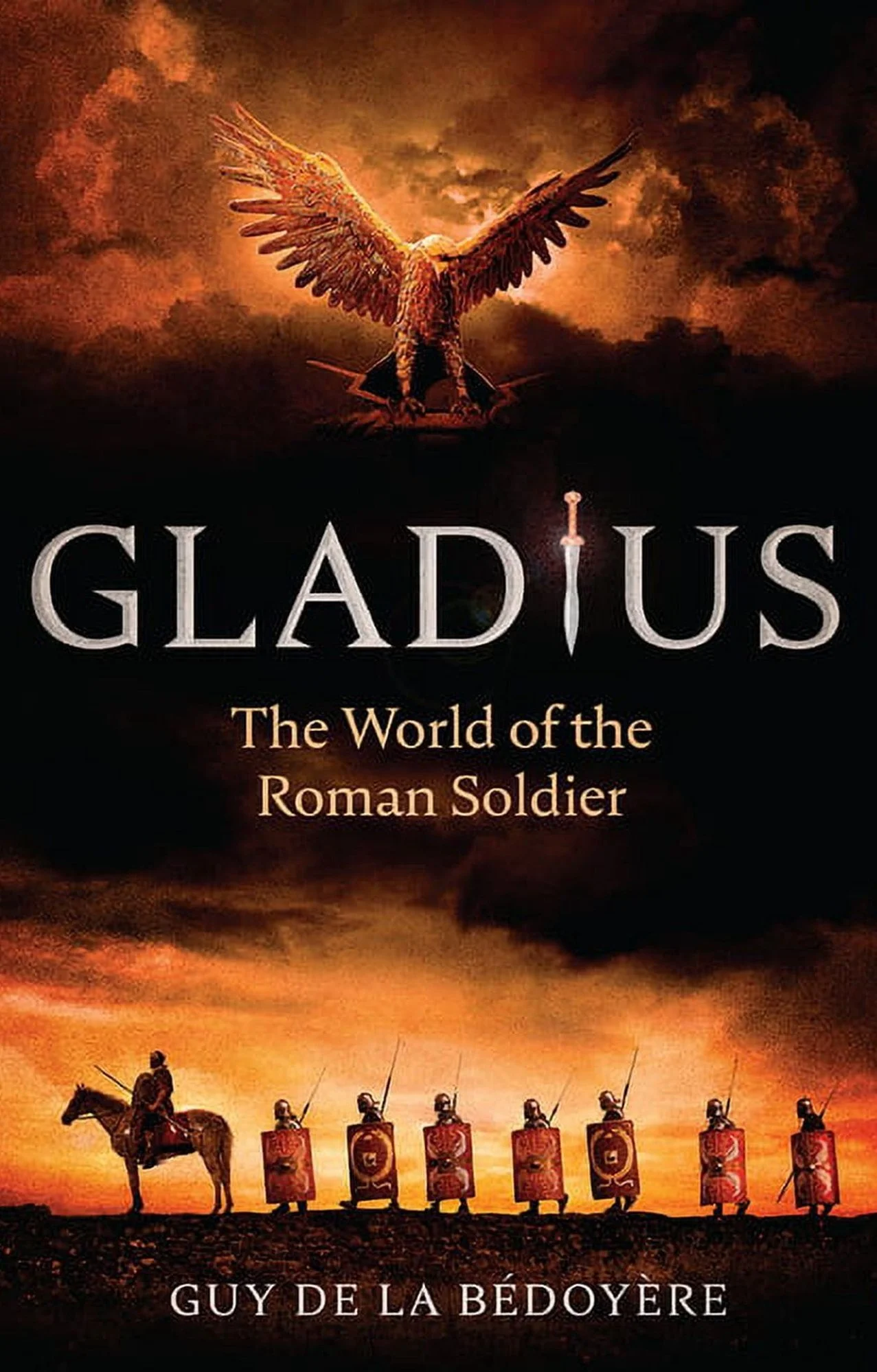 Guy de la Bédoyère's “Gladius: The World of the Roman Soldier”