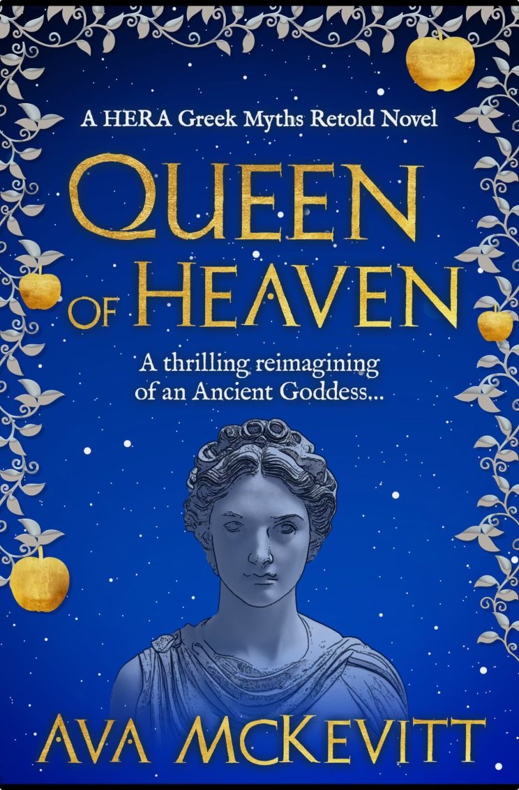 Ava McKevitt's "Queen of Heaven: a thrilling reimagining of an Ancient Goddess" (book 1 of 3)