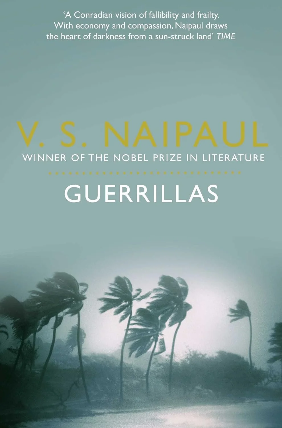 V. S. Naipaul’s “Guerrillas”