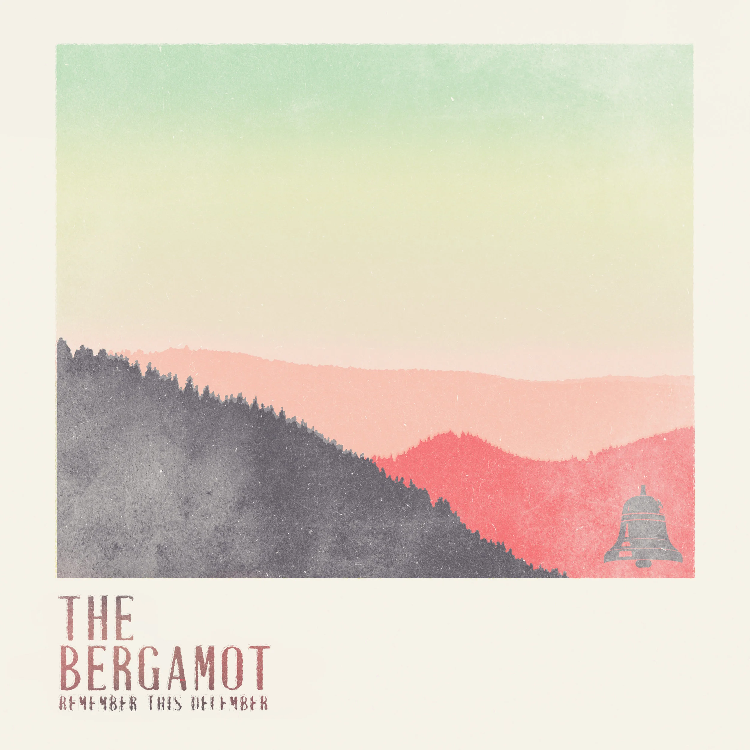 THE BERGAMOT : REMEMBER THIS DECEMBER (digital download)