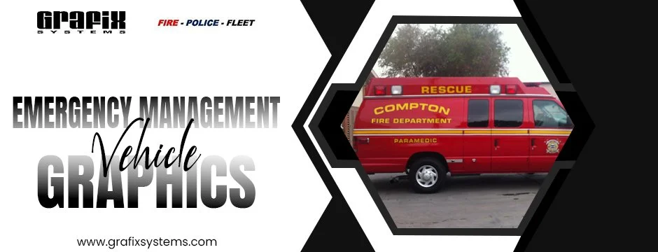 emergency management vehicle graphics