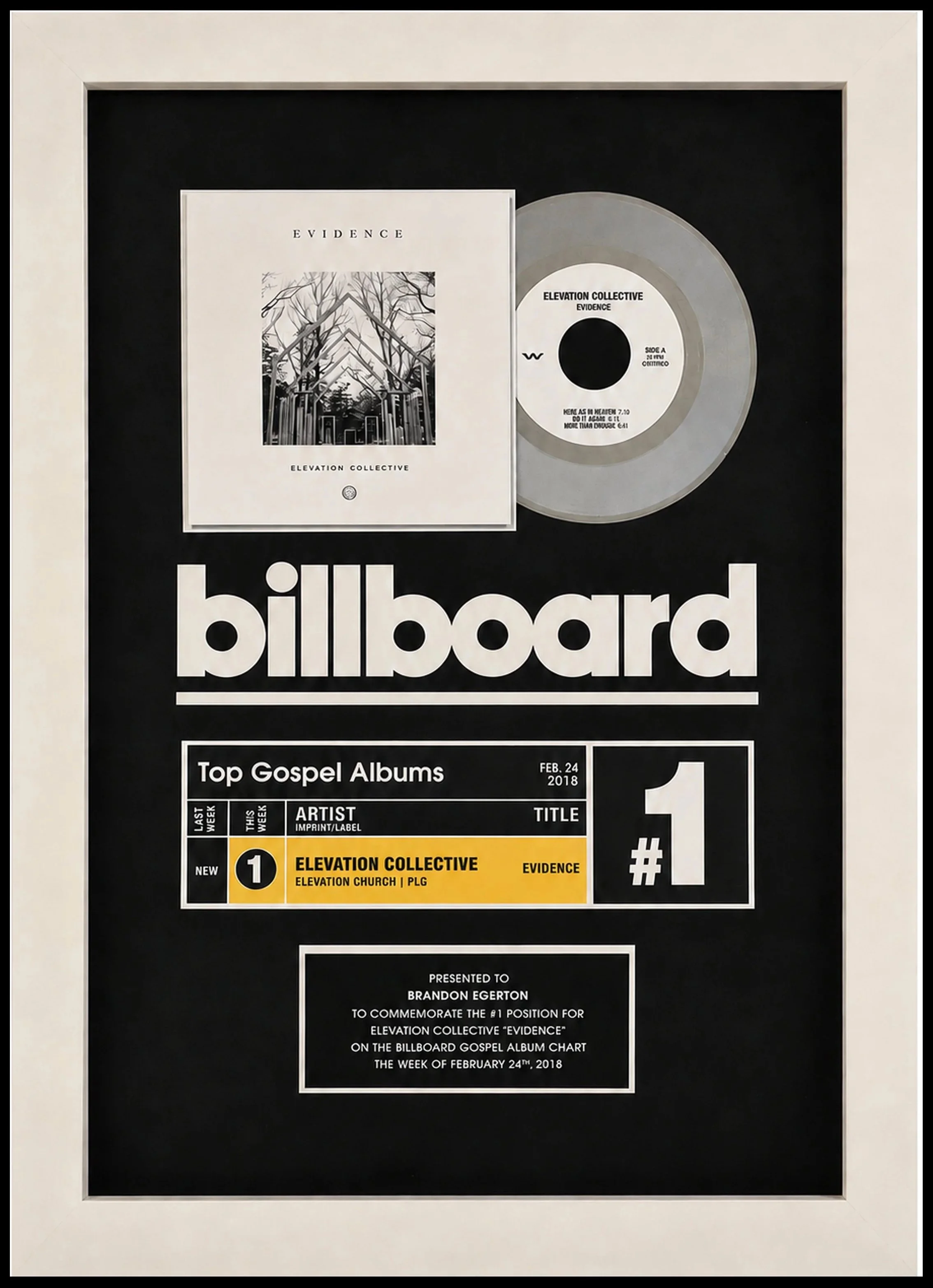 Billboard plaque showcasing Elevation Collective's top gospel album 'Evidence,' awarded on the Billboard Gospel album chart during the week of February 24th, 2018. Presented to Brandon Egerton.