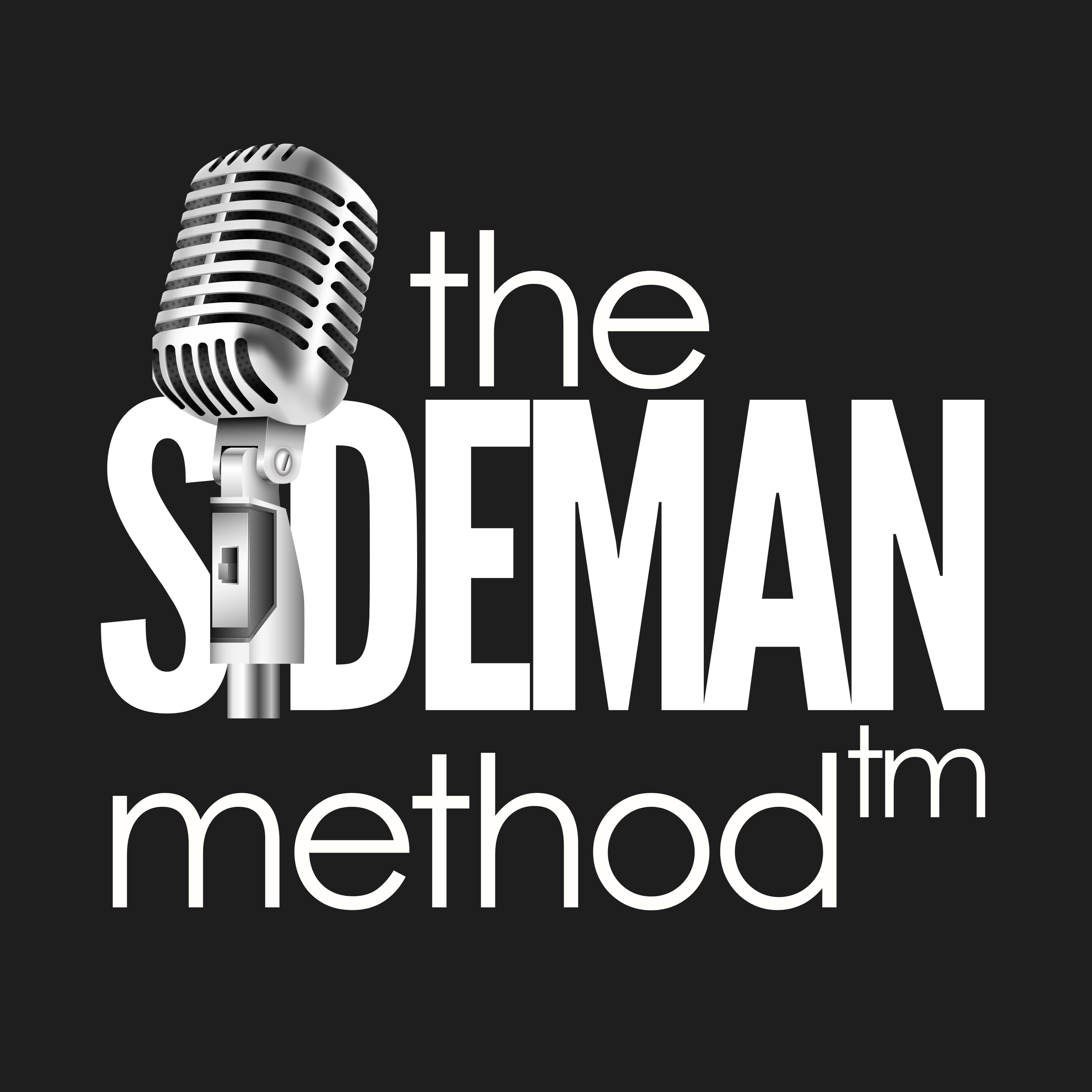 A graphic design featuring a vintage-style silver microphone on a black background. Text reads 'The SIDEMAN METHOD' in white.